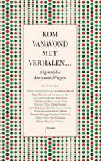 Kom vanavond met verhalen... 9789463820455, Verzenden, Gelezen