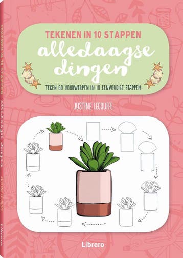 Alledaagse dingen / Tekenen in 10 stappen 9789463595728, Verzenden, Zo goed als nieuw, Justine Lecouffe