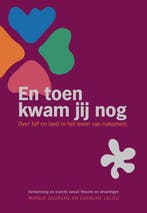 9789463653503 En toen kwam jij nog Margje Duursma, Verzenden, Nieuw, Margje Duursma