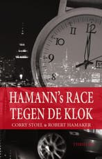 Hamanns race tegen de klok 9789085708032 Corry Stoel, Boeken, Verzenden, Gelezen, Corry Stoel
