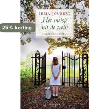 Het meisje uit de trein / Neethling trilogie / 2, Verzenden, Gelezen, Irma Joubert
