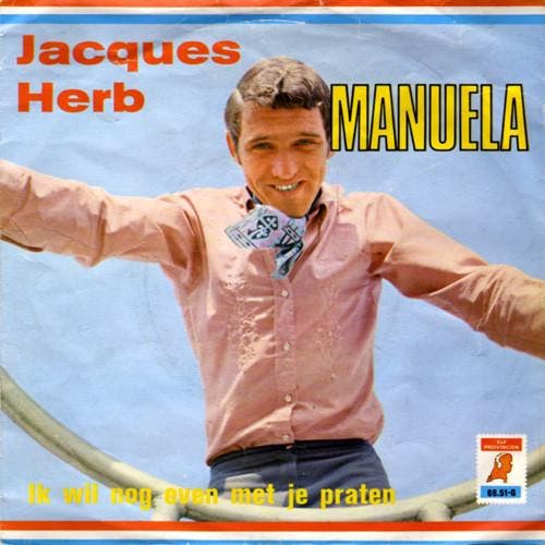 vinyl single 7 inch - Jacques Herb - Manuela, Cd's en Dvd's, Vinyl Singles, Zo goed als nieuw, 7 inch, Pop, Verzenden