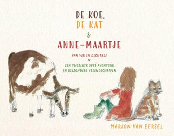 De Koe, De Kat En Anne-Maartje | Marjon Eersel | Nieuw, Ophalen of Verzenden, Nieuw, Marjon Eersel