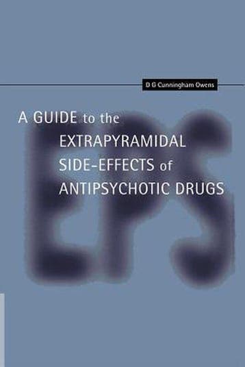 A Guide to the Extrapyramidal Side Effects of Antipsychotic, Verzenden, Zo goed als nieuw, D. G. Cunningham Owens