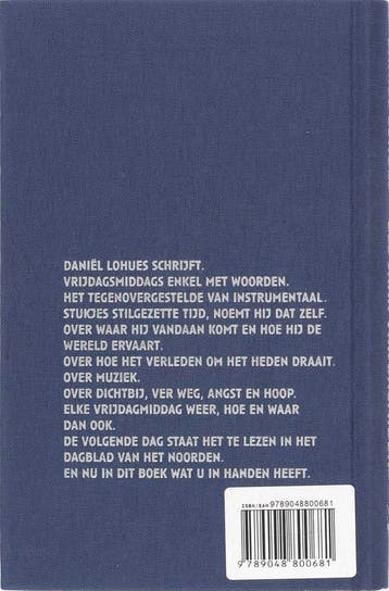 Zes jaar vrijdagmiddag 9789048800681 Daniel Lohues, Boeken, Verzenden, Gelezen, Daniel Lohues