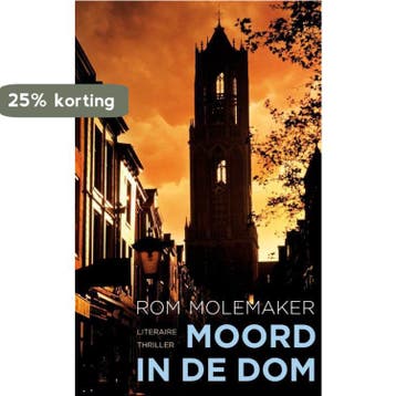 Moord In De Dom - Rom Molemaker 9789400501232, Boeken, Verzenden, Zo goed als nieuw, Rom Molemaker