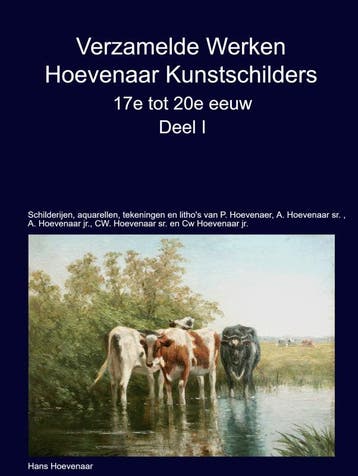 Verzamelde Werken Hoevenaar Kunstschilders 17E Tot 20E Eeuw, Ophalen of Verzenden, Nieuw, Hans Hoevenaar