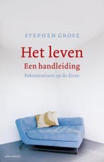 Het leven, een handleiding 9789045023892 Stephen Grosz, Boeken, Verzenden, Gelezen, Stephen Grosz