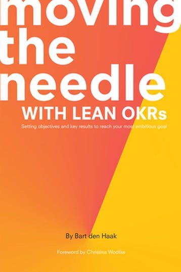 Moving the Needle with Lean OKRs - Bart den Haak, Verzenden, Zo goed als nieuw, Bart den Haak