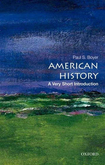 American History Very Short Introduction - Paul S. Boyer, Verzenden, Zo goed als nieuw, Paul S. Boyer