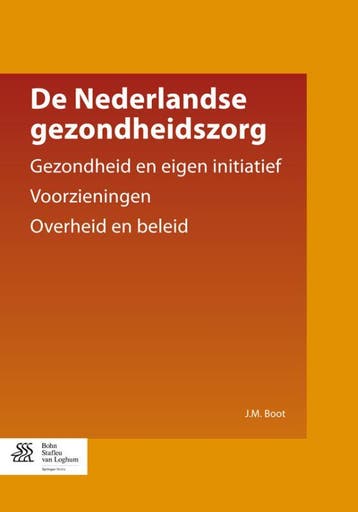 De Nederlandse gezondheidszorg 9789031380053, Verzenden, Zo goed als nieuw