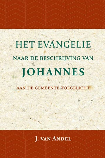 Het Evangelie naar de beschrijving van Johannes J. van Andel, Boeken, Verzenden, Zo goed als nieuw, J. van Andel
