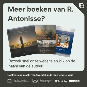 Zeeland in de vorige eeuw - R. Antonisse 9789075703115, Boeken, Reisgidsen, Verzenden, Zo goed als nieuw, R. Antonisse