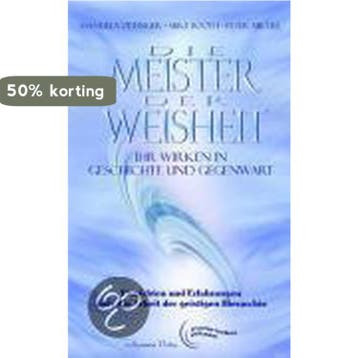 Die Meister der Weisheit. Ihr Wirken in Geschichte und, Verzenden, Nieuw, Manuela Oetinger