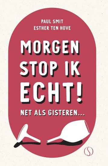 Morgen stop ik echt! - Paul Smit 9789493228269, Boeken, Verzenden, Gelezen, Paul Smit