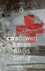 Zwaluwen Keren Altijd Terug | Mieke Vandromme | Nieuw, Ophalen of Verzenden, Nieuw, Mieke Vandromme