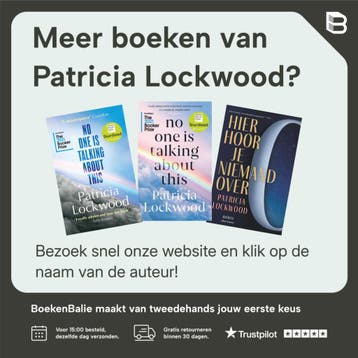 No one is talking about this - Patricia Lockwood, Verzenden, Gelezen, Patricia Lockwood