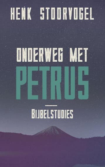 Onderweg met Petrus - Henk Stoorvogel 9789029726085, Verzenden, Gelezen, Henk Stoorvogel