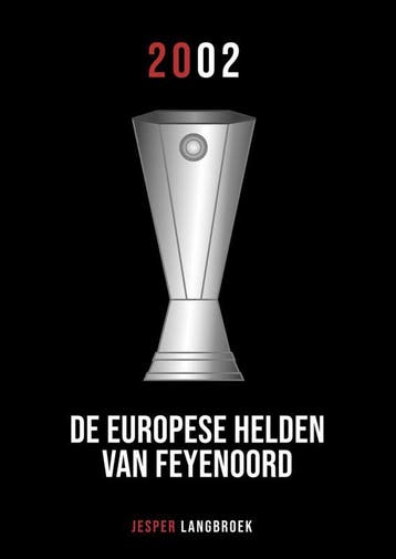 De Europese helden van Feyenoord - Jesper Langbroek, Verzenden, Gelezen, Jesper Langbroek