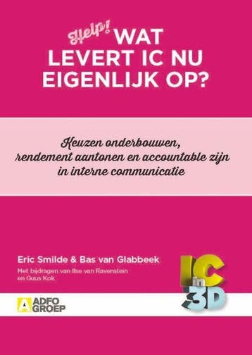 9789491560804 Wat levert IC nu eigenlijk op?, Boeken, Verzenden, Nieuw, Ilse van Ravenstein