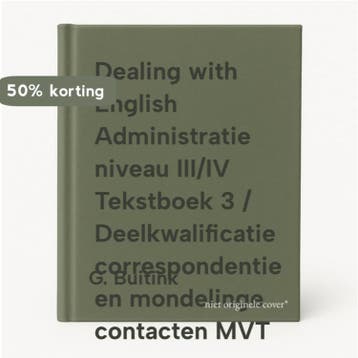 Dealing with English Administratie niveau III/IV Tekstboek 3, Boeken, Verzenden, Gelezen, G. Buitink