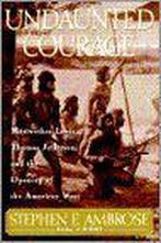 Undaunted Courage 9780684811079 Stephen Ambrose, Boeken, Verzenden, Gelezen, Stephen Ambrose