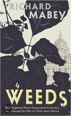 Weeds 9781846680762 Richard Mabey, Boeken, Verzenden, Zo goed als nieuw, Richard Mabey