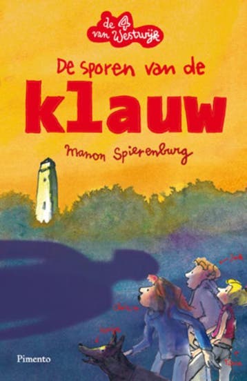 De sporen van de klauw / De 4 van Westwijk / 3 9789049923495, Verzenden, Zo goed als nieuw, Manon Spierenburg