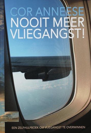 Nooit meer vliegangst! - Anneese, Boeken, Verzenden, Gelezen