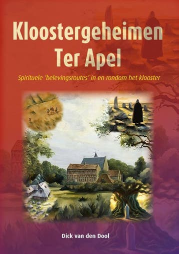 Kloostergeheimen Ter Apel | Dick Dool | Nieuw, Ophalen of Verzenden, Nieuw, Dick Dool
