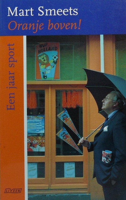 Oranje Boven - Smeets, Boeken, Romans, Gelezen, Verzenden