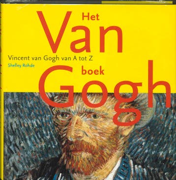 Het van Gogh boek - S. Rohde 9789068683400, Verzenden, Gelezen, S. Rohde