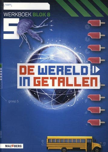 De wereld in getallen Groep 5 blok 8 Werkboek 9789402040425, Verzenden, Gelezen