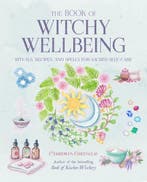 The Book of Witchy Wellbeing 9781800650329, Verzenden, Zo goed als nieuw, Cerridwen Greenleaf