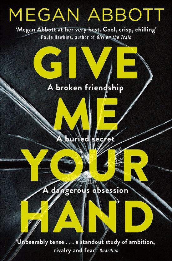 Give Me Your Hand 9781509855698 Megan Abbott, Boeken, Taal | Engels, Gelezen, Verzenden