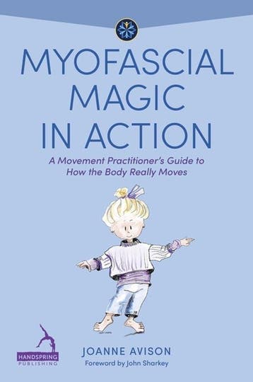 9781839977756 Understanding Fascia- Myofascial Magic in A..., Verzenden, Zo goed als nieuw, Joanne Avison