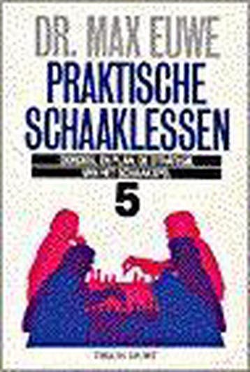 PRAKTISCHE SCHAAKLESSEN, DEEL 5 - Euwe 9789051211320, Boeken, Verzenden, Zo goed als nieuw, Euwe