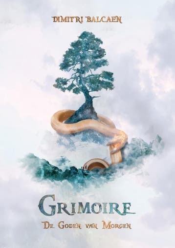 Grimoire. De Goden van morgen / Wereldboom-cyclus / 1, Verzenden, Gelezen, Dimitri Balcaen