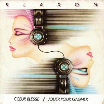 Klaxon - Cœur Blessé / Jouer Pour Gagner, Ophalen of Verzenden, Gebruikt