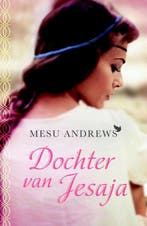 9789043531528 Dochter van Jesaja | Tweedehands, Boeken, Verzenden, Zo goed als nieuw, Mesu Andrews