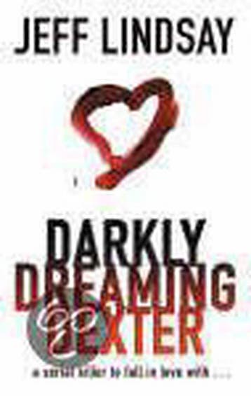 Darkly Dreaming Dexter - Jeff Lindsay 9780752864723, Verzenden, Gelezen, Jeff Lindsay