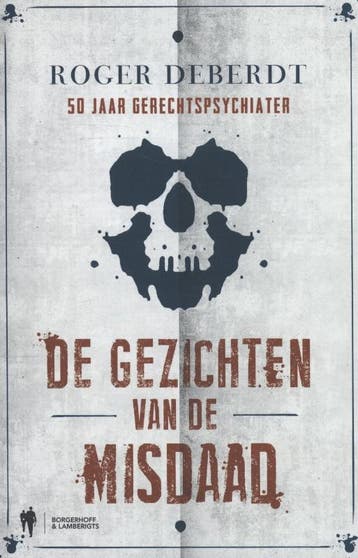 De gezichten van de misdaad - Roger Deberdt 9789089312662, Boeken, Verzenden, Gelezen, Roger Deberdt