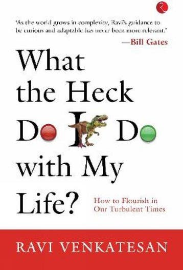 9789355202901 What The Heck Do I Do With My Life?, Boeken, Verzenden, Nieuw, Ravi Venkatesan