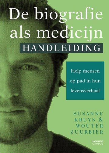 9789401466769 De biografie als medicijn - Handleiding, Verzenden, Nieuw, Susanne Kruys