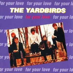 cd - The Yardbirds - For Your Love, Verzenden, Zo goed als nieuw