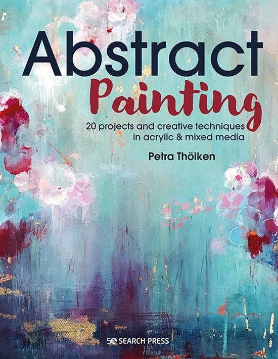 Abstract Painting 9781782219576 Petra Thölken, Boeken, Taal | Engels, Zo goed als nieuw, Verzenden
