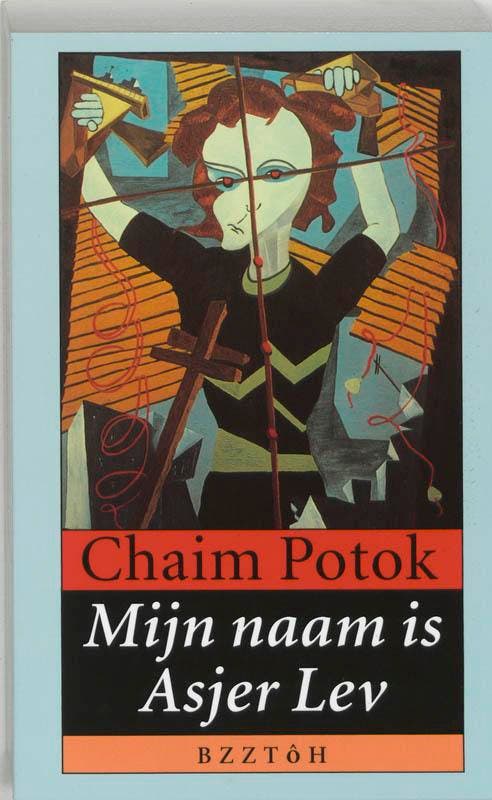 Mijn naam is Asjer Lev 9789062911745 Chaim Potok, Boeken, Romans, Gelezen, Verzenden