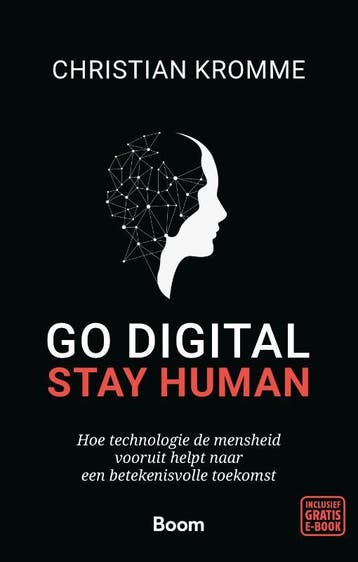 Go Digital, Stay Human | Christian Kromme | Nieuw, Ophalen of Verzenden, Nieuw, Christian Kromme