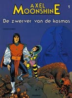 Axel Moonshine 1: De zwerver van de kosmos / Axel Moonshine, Verzenden, Gelezen, Ribera