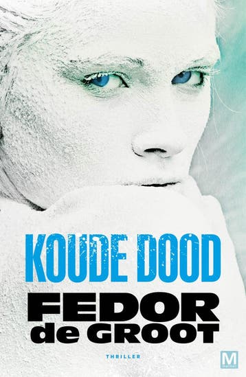 Koude dood (Goed), Verzenden, Gelezen, Fedor de Groot